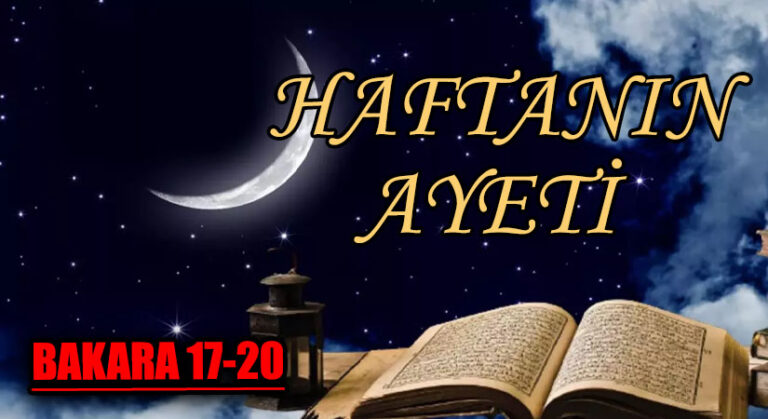 HAFATANIN AYETİ (BAKARA 17-20)