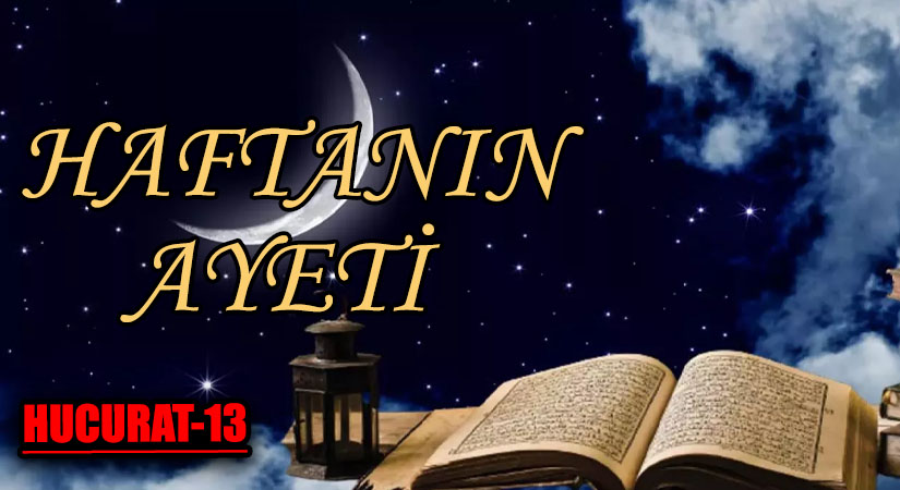 HAFTANIN AYETİ