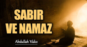 Sabır ve Namaz