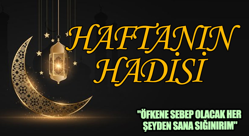 HAFTANIN HADİS-İ ŞERİFİ