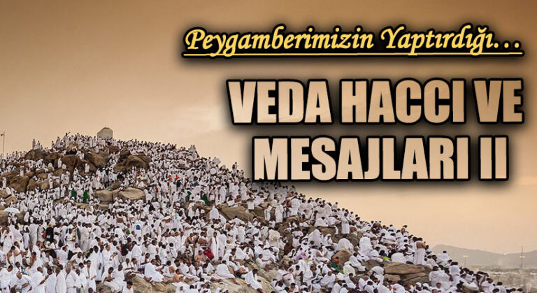 Veda Haccı ve Mesajları II