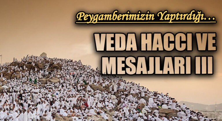 Veda Haccı ve Mesajları III