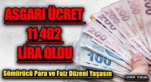 ASGARI ÜCRET 11 402 LİRA OLDU