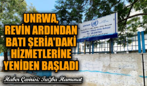 UNRWA, Grevin Ardından Batı Şeria’daki Hizmetlerine Yeniden Başladı