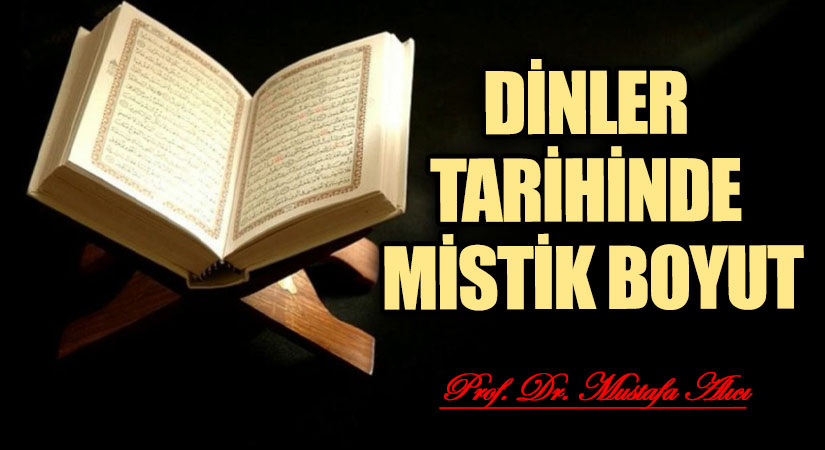 DİNLER TARİHİNDE MİSTİK BOYUT
