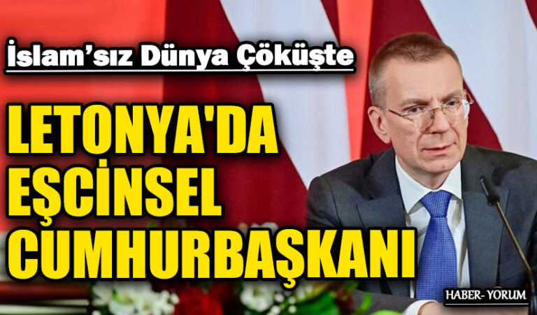 LETONYA’DA EŞCİNSEL CUMHURBAŞKANI