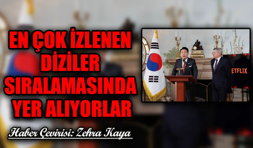 EN ÇOK İZLENEN DİZİLER SIRALAMASINDA YER ALIYORLAR