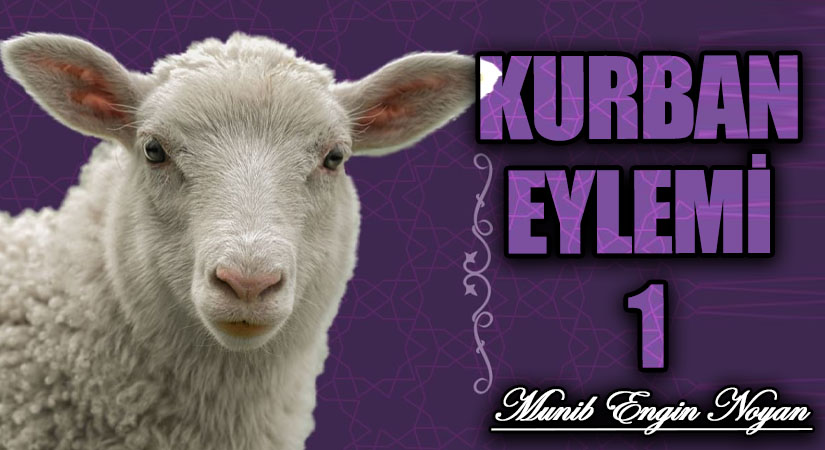 KURBAN EYLEMİ 1