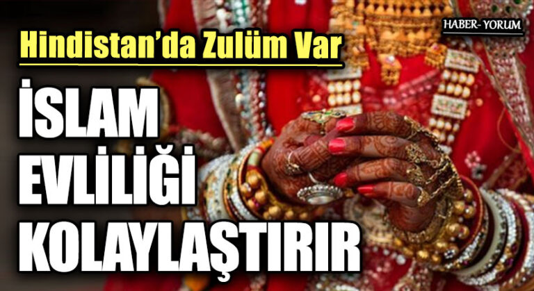 İSLAM EVLİLİĞİ KOLAYLAŞTIRIR