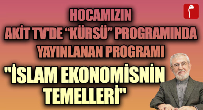 İSLAM EKONOMİSİNİN TEMELLERİ