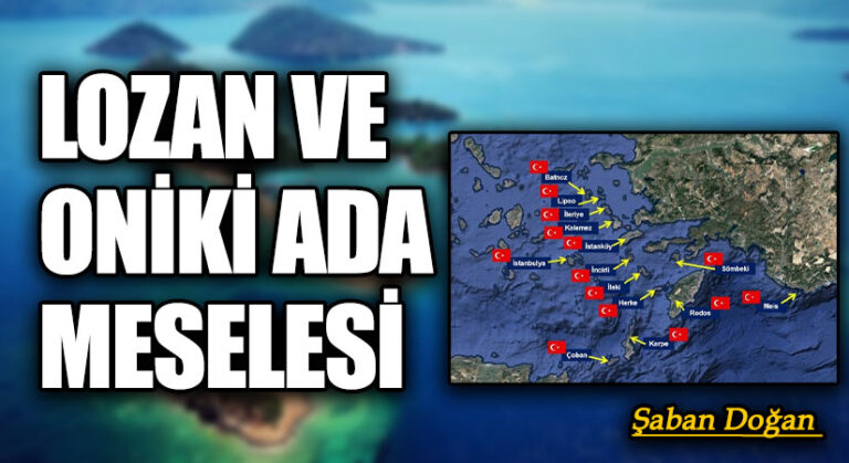LOZAN VE ONİKİ ADA MESELESİ