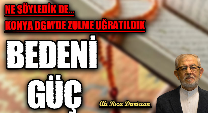 BEDENİ GÜÇ