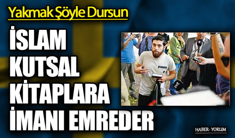 İSLAM KUTSAL KİTAPLARA İMANI EMREDER