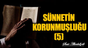 Sünnetin Korunmuşluğu (5)