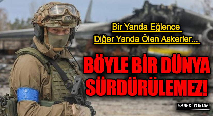 BÖYLE BİR DÜNYA SÜRDÜRÜLEMEZ