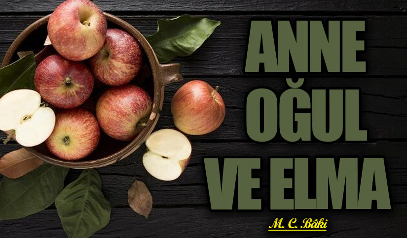 ANNE OĞUL VE ELMA       