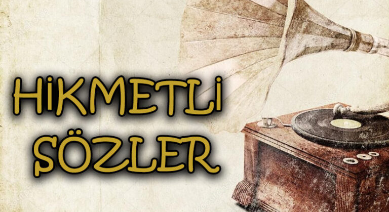 HİKMETLİ SÖZLER | 5