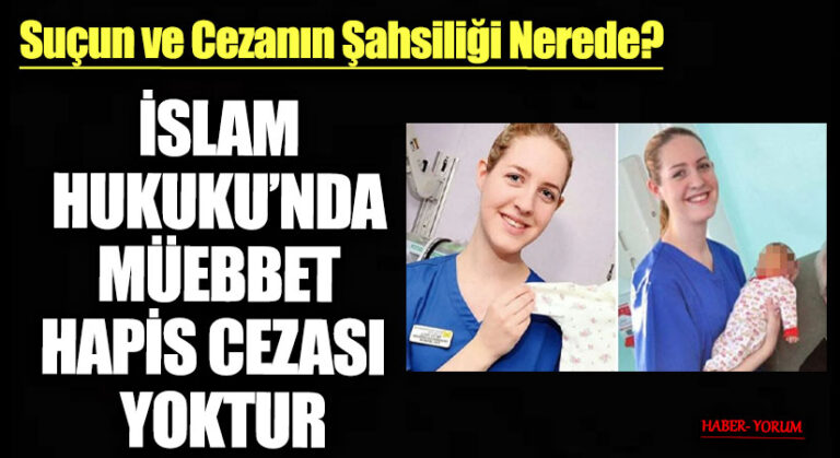 İSLAM HUKUKU’NDA MÜEBBET HAPİS CEZASI  YOKTUR