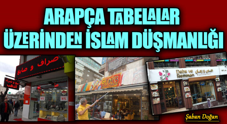 ARAPÇA TABELALAR ÜZERİNDEN İSLAM DÜŞMANLIĞI