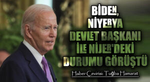 Biden, Nijerya Devlet Başkanı ile Nijer’deki durumu görüştü
