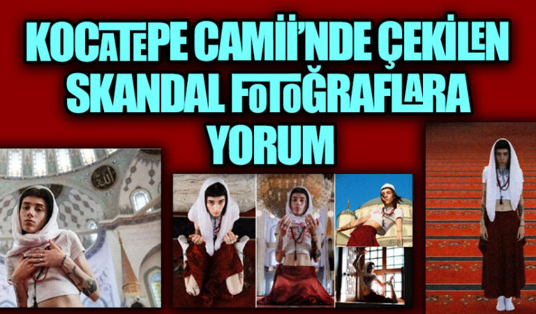 KOCATEPE CAMİİ’NDE ÇEKİLEN SKANDAL FOTOĞRAFLARA YORUM