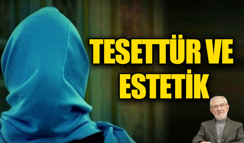 TESETTÜR VE ESTETİK