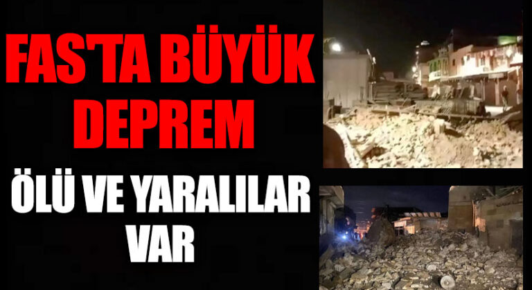 FAS’TA BÜYÜK DEPREM