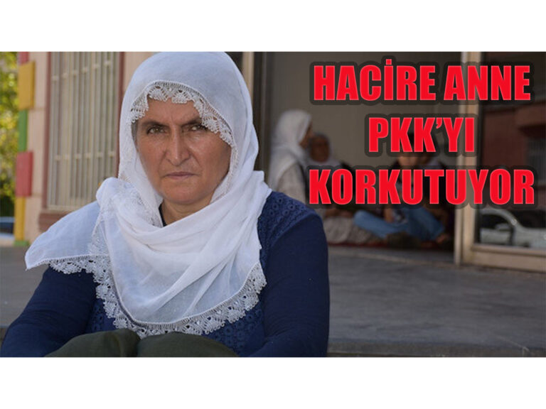 Hacire Anne PKK’yı Korkutuyor