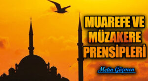 MUAREFE VE MÜZAKERE PRENSİPLERİ