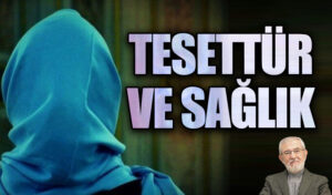 TESETTÜR VE SAĞLIK