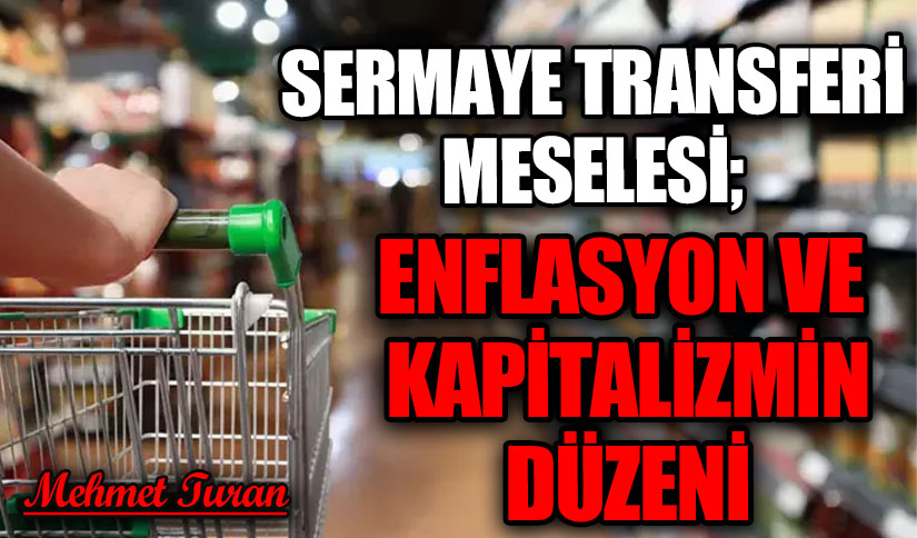 Sermaye Transferi Meselesi; Enflasyon ve Kapitalizmin Düzeni