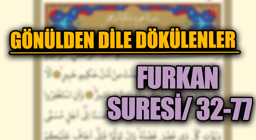 GÖNÜLDEN DİLE DÖKÜLENLER