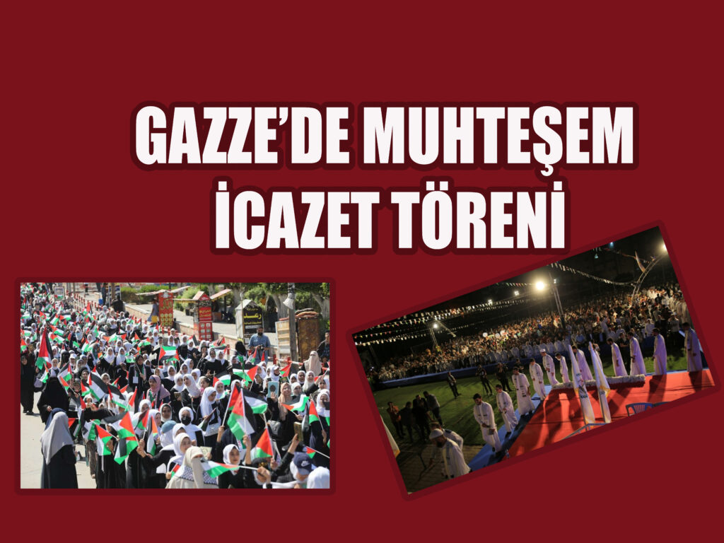 Gazze’de muhteşem icazet töreni