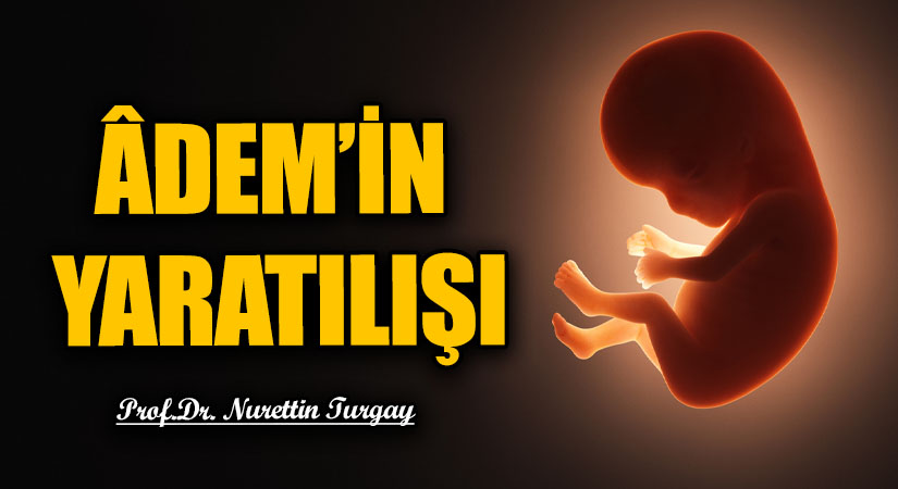 ÂDEM’İN YARATILIŞI