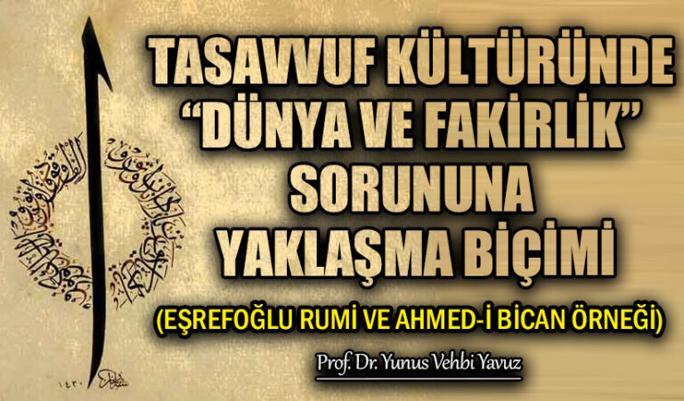 “DÜNYA VE FAKİRLİK” SORUNUNA YAKLAŞMA BİÇİMİ