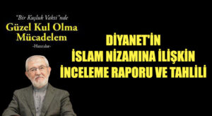 Diyanet’in İslâm Nizamına İlişkin İnceleme Raporu ve Tahlili