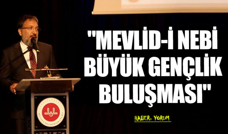 “MEVLİD-İ NEBİ BÜYÜK GENÇLİK BULUŞMASI”