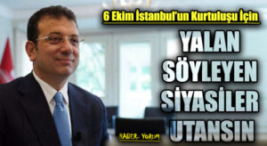 YALAN SÖYLEYEN SİYASİLER UTANSIN