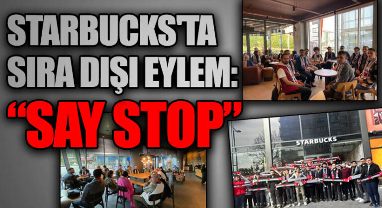 STARBUCKS’TA SIRA DIŞI EYLEM