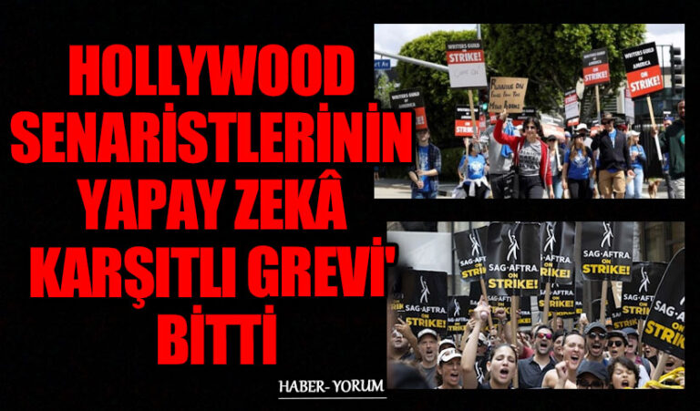HOLLYWOOD SENARİSTLERİNİN YAPAY ZEKÂ KARŞITLI GREVİ’ BİTTİ