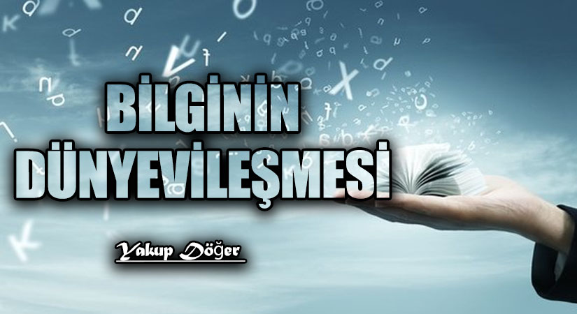 Bilginin Dünyevileşmesi