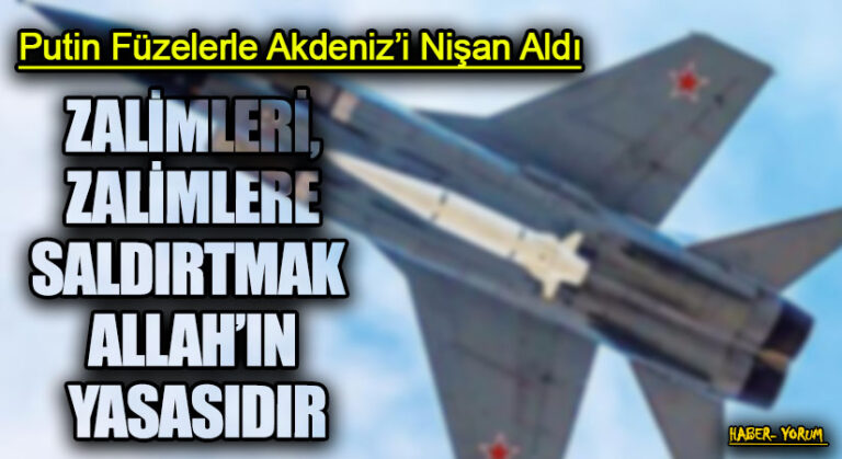 ZALİMLERİ ZALİMLERE SALDIRTMAK ALLAH’IN YASASIDIR
