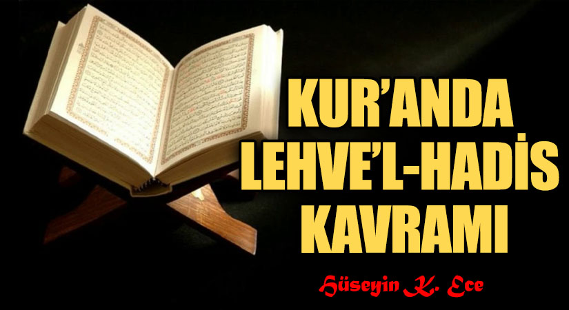 KUR’ANDA LEHVE’L-HADİS KAVRAMI