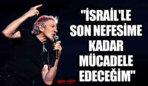 İNGİLİZ ŞARKICI ROGER WATERS: “İSRAİL’LE SON NEFESİME KADAR MÜCADELE EDECEĞİM”