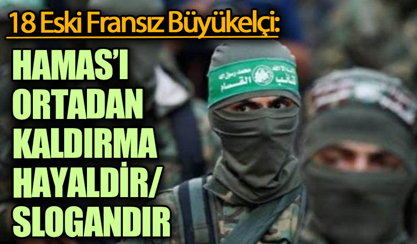 HAMAS’I ORTADAN KALDIRMA HAYALDİR/SLOGANDIR