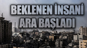 İsrail’in Gazze’ye Saldırılarını 4 Günlüğüne Durdurması Beklenen İnsani Ara Başladı