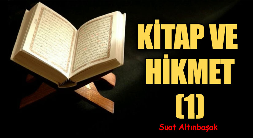 Kitap ve Hikmet (1)