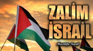 ZALİM İSRAİL