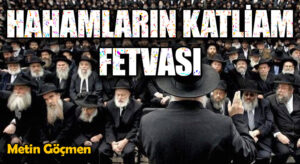 Hahamların Katliam Fetvası