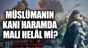 Müslümanın Kanı Haramda, Malı Helâl Mi?